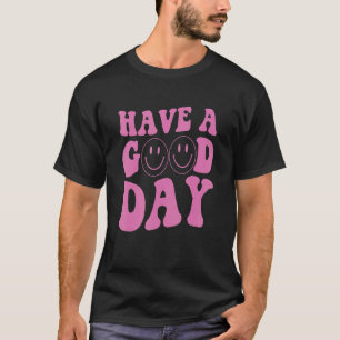 Camiseta Tenha Um Bom Dia, Retrorando O Sorriso.