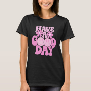 Camiseta Tenha Um Bom Dia, Retrorando O Sorriso Rosto Feliz