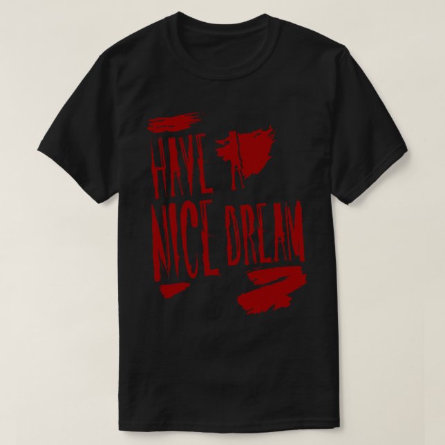 Camiseta Tenha um bom sonho (Frente do Design)