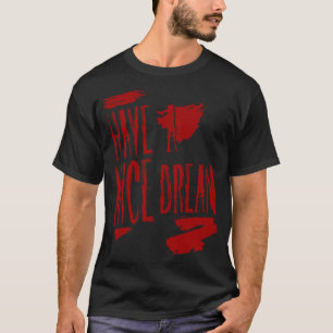 Camiseta Tenha um bom sonho