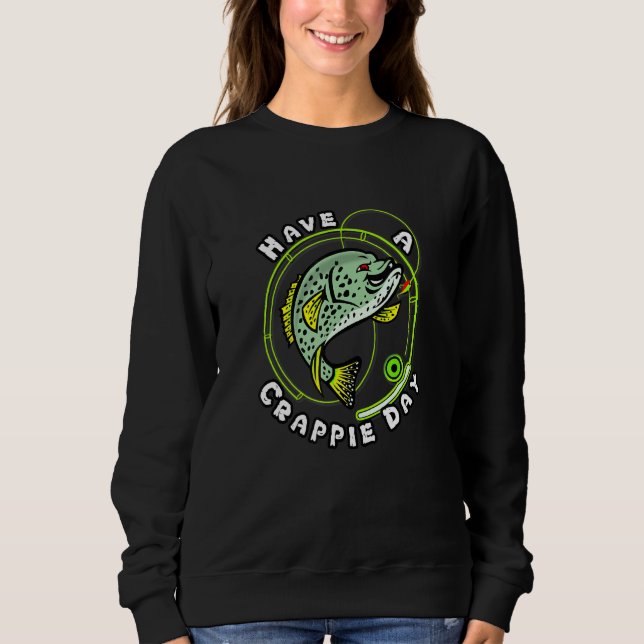 Camiseta Tenha Um Dia De Crappie (Frente)