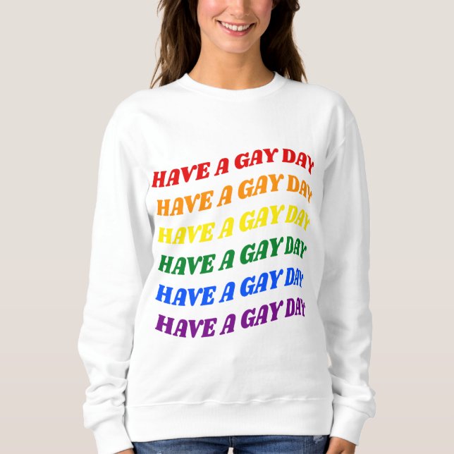 Camiseta Tenha um Dia Gay Arco-íris (Frente)