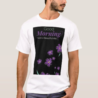 Camiseta Tenha um dia lindo.