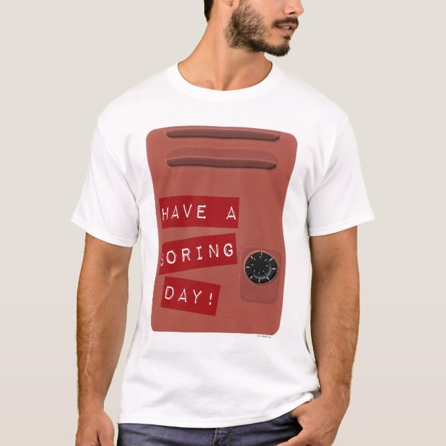 Camiseta Tenha Um Slogan De Vida Escolar De Um Dia Chato (Frente)