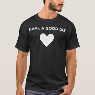 Camiseta Tenha uma boa Piada de citação Legal