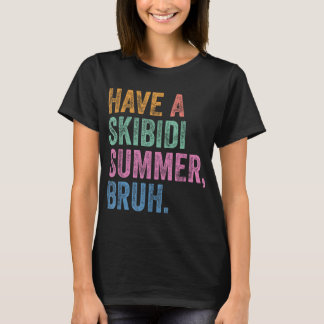 Camiseta Tenham Escolas Engraçadas De Bruh No Verão Da Skib