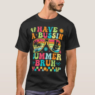 Camiseta Tenham Um Professor Bruh De Verão Ocupado No Dia P