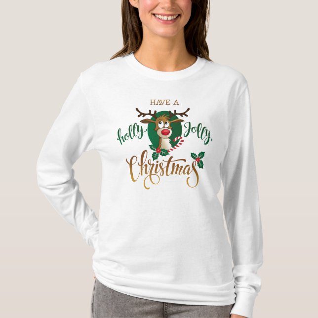 Camiseta Tenham Uma Reindeer De Natal Holly Jolly | Feriado (Frente)