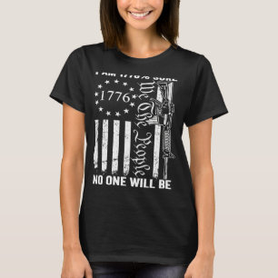 Camiseta Tenho 1776 Certeza que ninguém está usando minhas