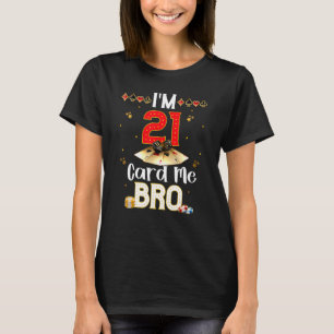 Camiseta Tenho 21 anos de jogo, Bro Casino Poker Group Comb