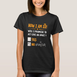 Camiseta Tenho 22 Anos 22 Adultos Homens e W