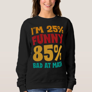 Camiseta Tenho 25 anos e 85 anos em mitos de matemática dos