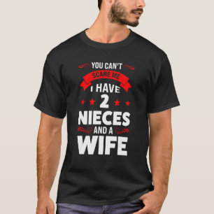 Camiseta Tenho 2 sobrinhas e um tio da esposa.