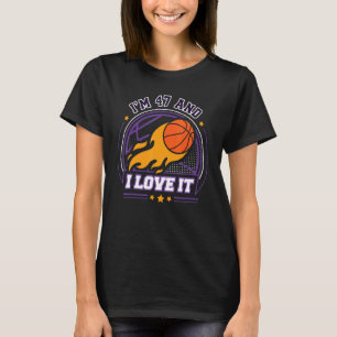 Camiseta Tenho 47 anos e adoro jogar basquete no 47º aniver