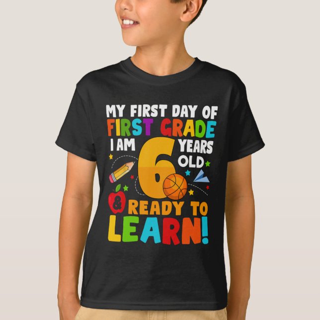 Camiseta Tenho 6 anos prontos para aprender as minhas costa (Frente)