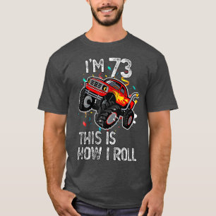 Camiseta Tenho 73 anos, é assim que eu faço o 73º Monstro d