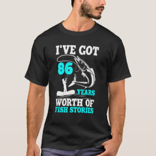 Camiseta Tenho 86 anos de histórias de peixes no dia do Cel