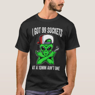 Camiseta Tenho 99 soquetes, mas não há 10 mm
