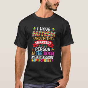Camiseta Tenho Autismo e sou a pessoa mais inteligente - Au