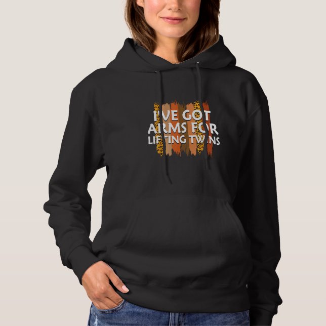 Camiseta Tenho Braços para Levantar Gêmeos Mãe Bebê Mãe Nov (Frente)