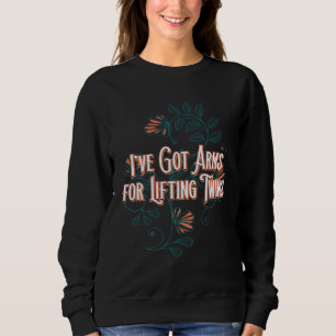 Camiseta Tenho Braços para Levantar Gêmeos Mãe Bebê Mãe Nov