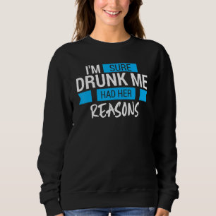 Camiseta Tenho Certeza Que a Eu Embriagada Tinha Motivos Pa