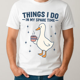 Camiseta Tenho coisas Bobos que faço no meu tempo livre
