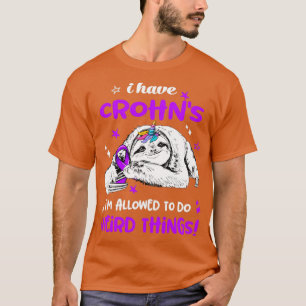 Camiseta Tenho Crohns que podem fazer coisas estranhas