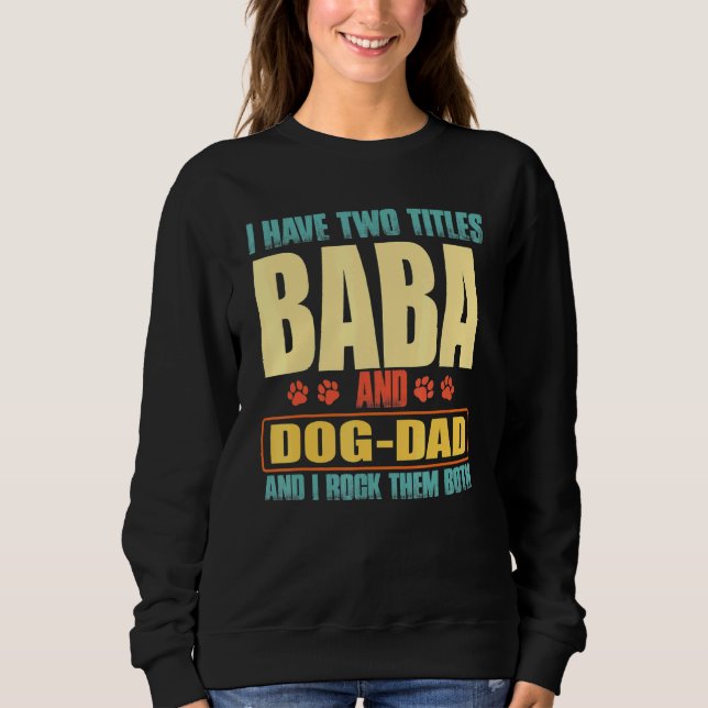 Camiseta Tenho Dois Títulos Baba E Pai De Cão Fa (Frente)