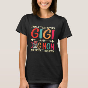 Camiseta Tenho Dois Títulos Gigi E Shih Tzu Dog Mãe Dog M