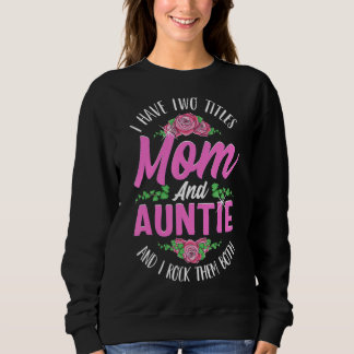 Camiseta Tenho Dois Títulos Mãe E Tia Dia de as mães.