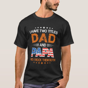 Camiseta Tenho Dois Títulos Pai E Dia de os pais