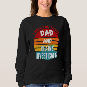 Camiseta Tenho Dois Títulos Pai E Investigador De Reivindic