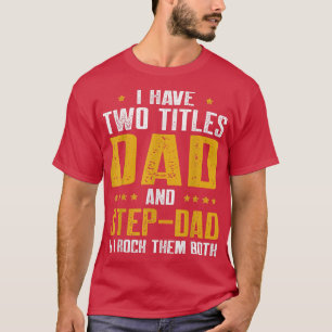 Camiseta Tenho Dois Títulos Pai E Pai Engraçado
