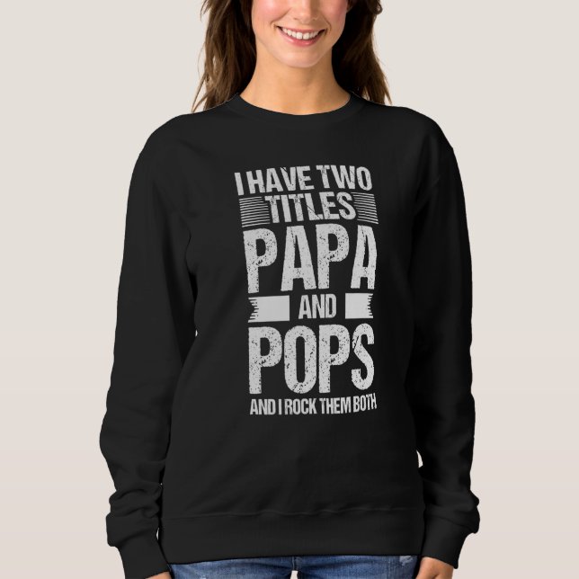 Camiseta Tenho Dois Títulos Papá E Pop (Frente)
