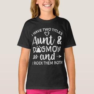 Camiseta Tenho Dois Títulos Para A Tia E A Mãe Do Cão.