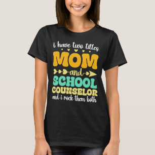 Camiseta Tenho Dois Títulos Que Mamãe E Conselheiro De Esco