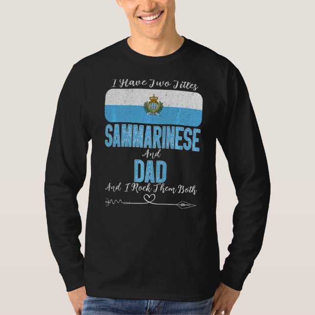 Camiseta Tenho Dois Títulos Sammarineses E Pai San Mar (Frente)