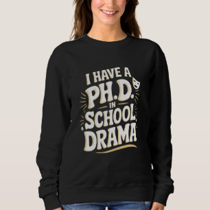 Camiseta Tenho Doutorado Em Psicologia Escolar Drama