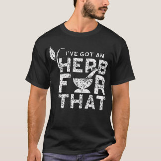 Camiseta Tenho Ervas Para Aquela Especiarias De Jardim Her