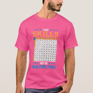 Camiseta Tenho Habilidade Para Eles Multiplicarem A Aula De