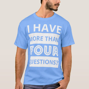 Camiseta tenho mais de quatro perguntas