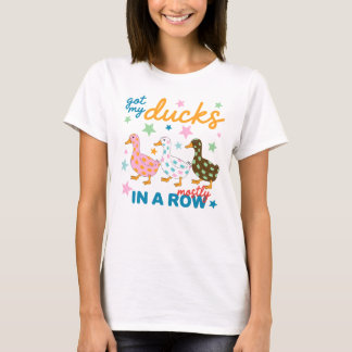 Camiseta Tenho Meus Patos Quase Em Ordem Design Divertido D