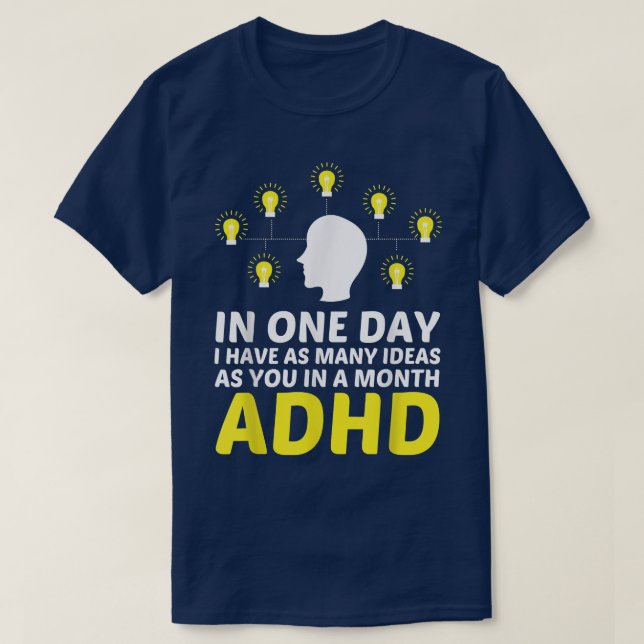 Camiseta Tenho muitas ideias de consciência ADHD779 (Frente do Design)