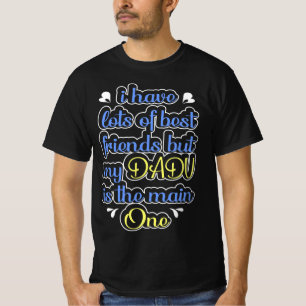 Camiseta Tenho Muitos Amigos Dadu É O Principal
