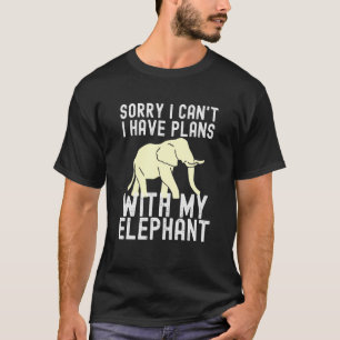 Camiseta Tenho Planos Com Meu Animal Africano Elefante
