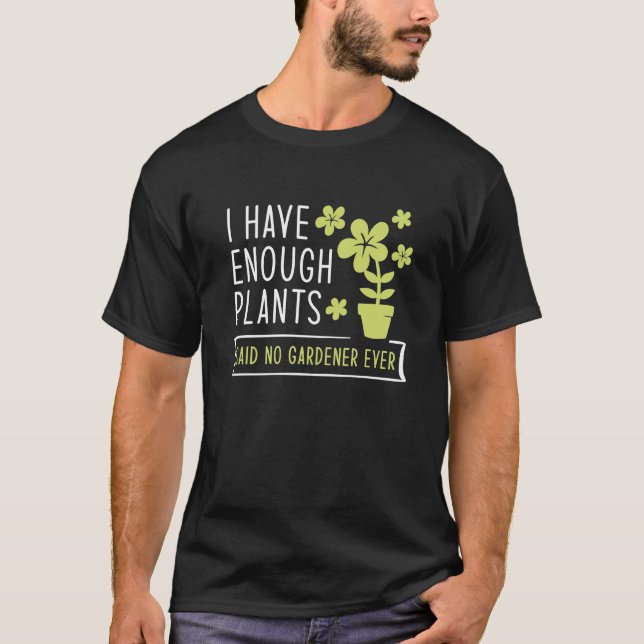 Camiseta Tenho Plantas Suficientes (Frente)