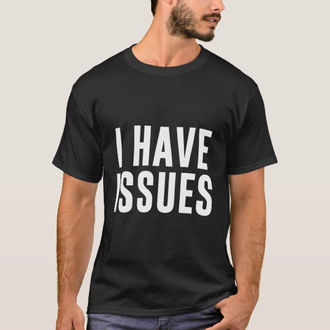 Camiseta Tenho problemas (Frente)