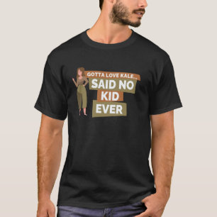 Camiseta Tenho Que Amar A Couve Nunca Disse Nenhuma Criança