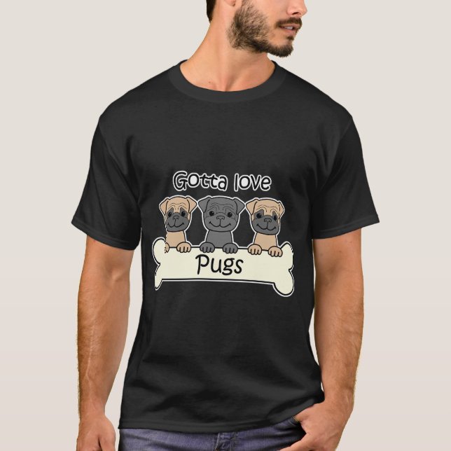 Camiseta Tenho que Amar Pugs (Frente)